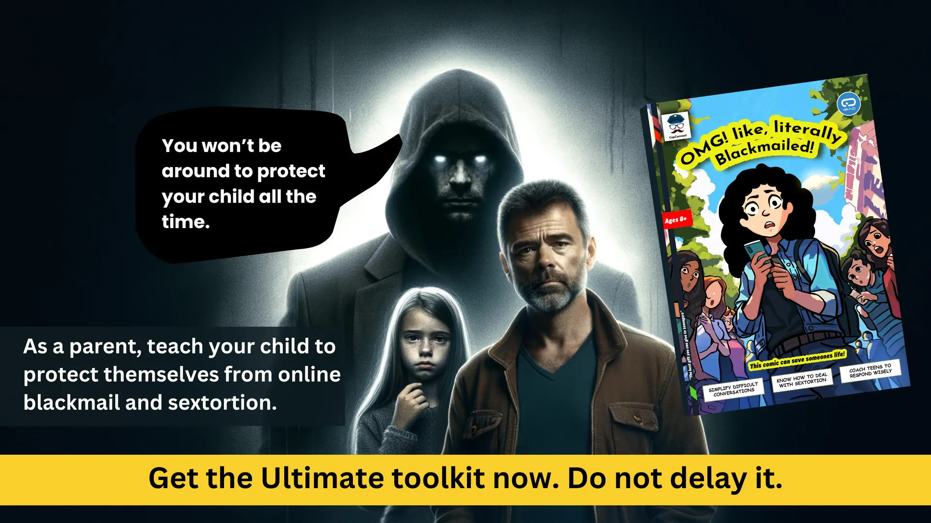 OMG! Like Literally Blackmailed, parents, teach your child to protect themselves from online blackmail and sextortion
